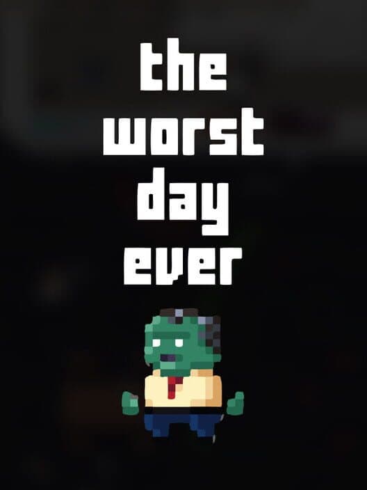 The Worst Day Ever cover art