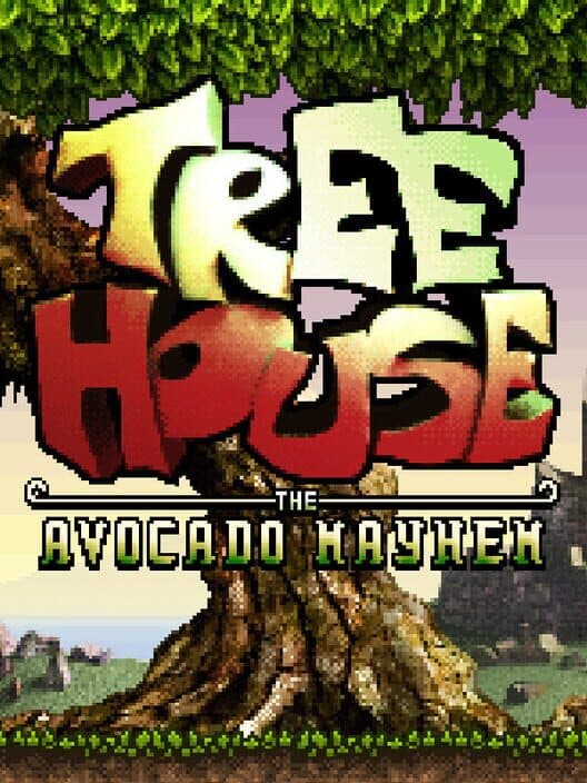 Tree House : The Avocado Mayhem cover art