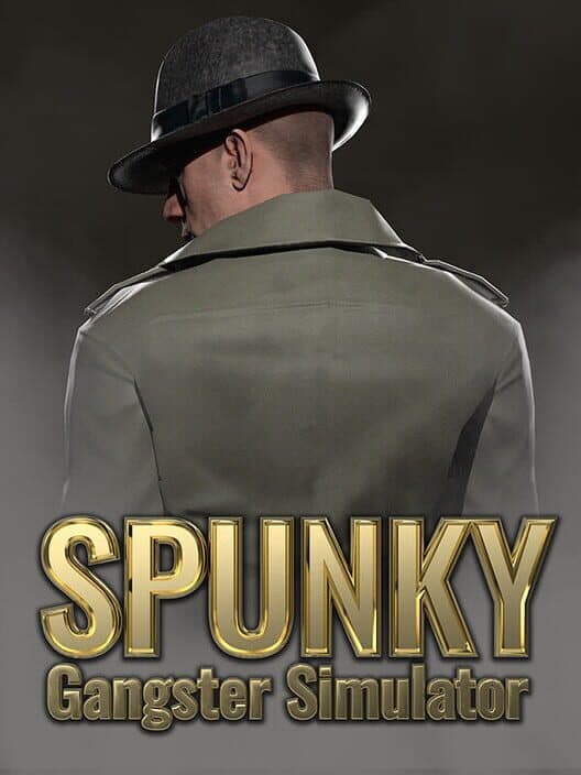 Spunky: Gangster Simulator cover art