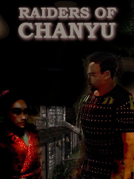 Raiders of Chanyu cover art