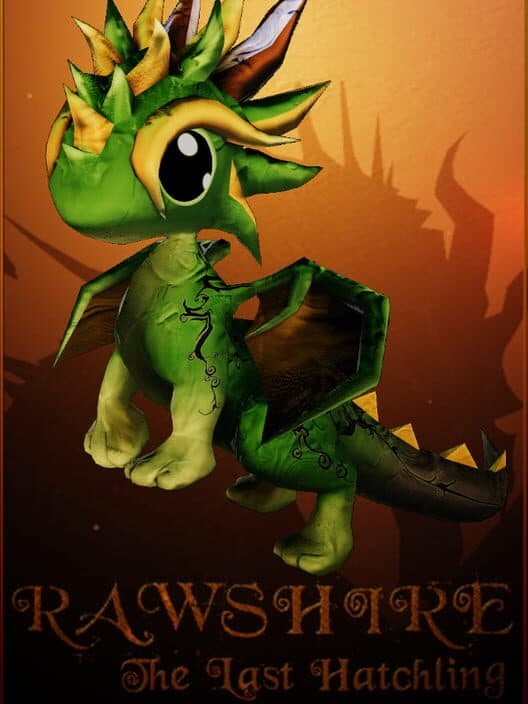 Rawshire the Last Hatchling cover art