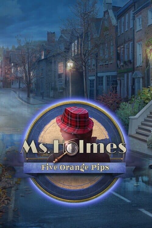 Ms. Holmes: Five Orange Pips cover art