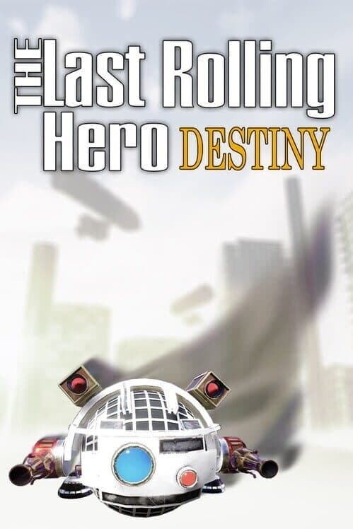 The Last Rolling Hero: Destiny cover art