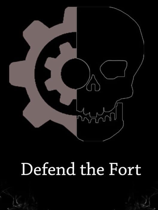 Defend the Fort cover art