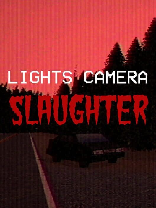 Lights Camera Slaughter cover art