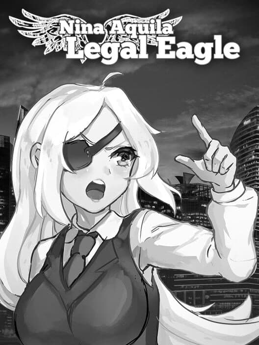 Nina Aquila: Legal Eagle cover art