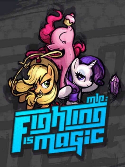 My Little Pony: Fighting is Magic cover art