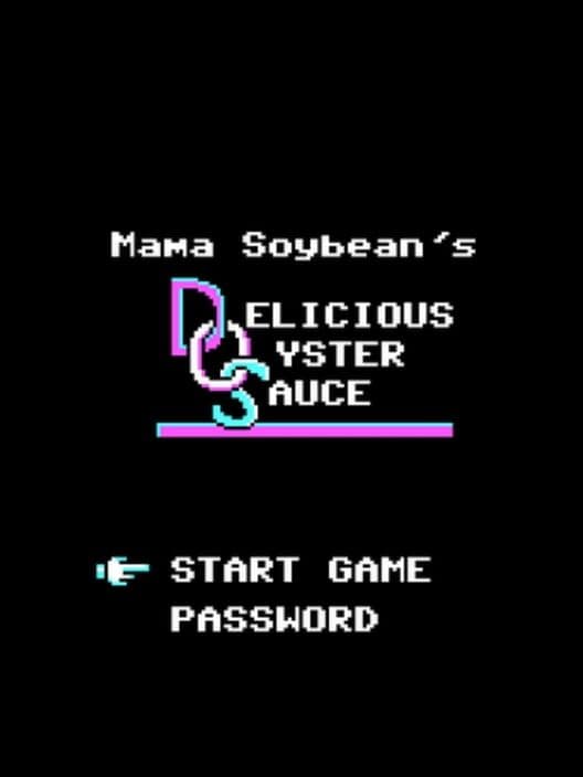 Mama Soybean's Delicious Oyster Sauce cover art