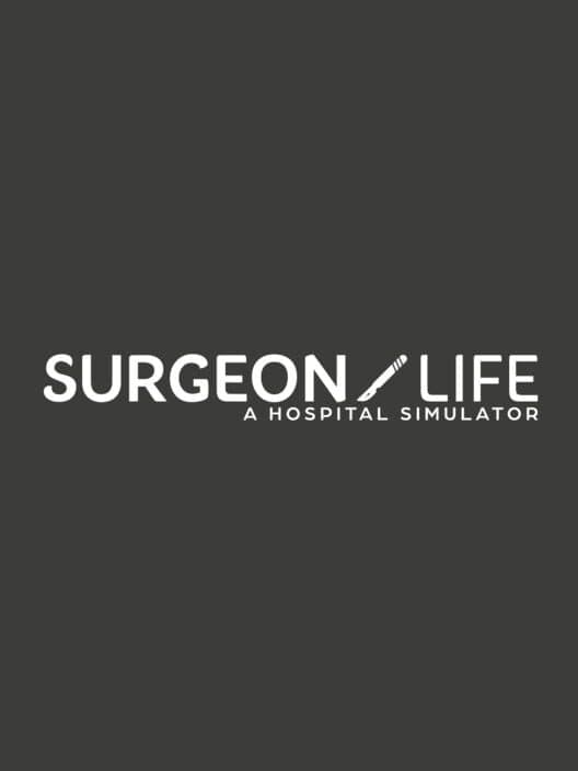 Surgeon Life: A Hospital Simulator cover art