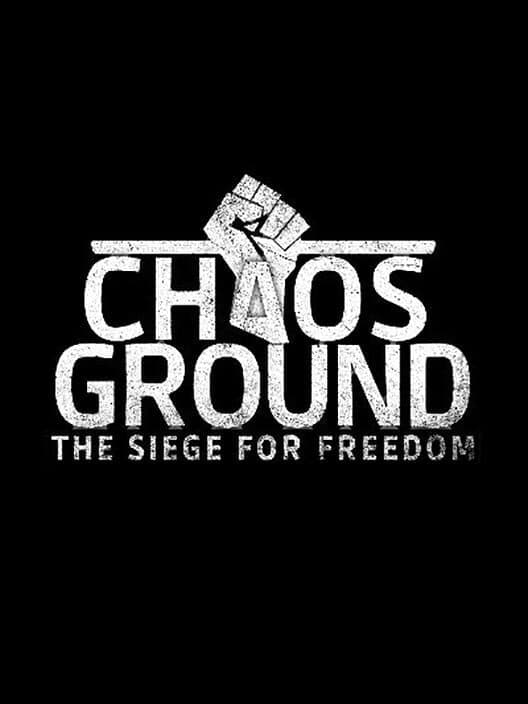 Chaosground: The Siege for Freedom cover art