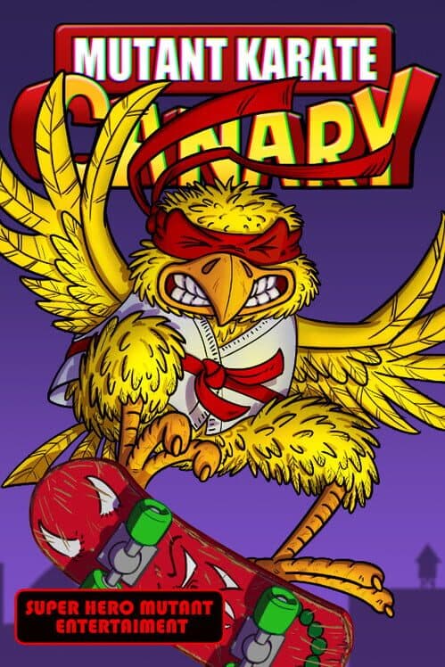 Mutant Karate Canary cover art