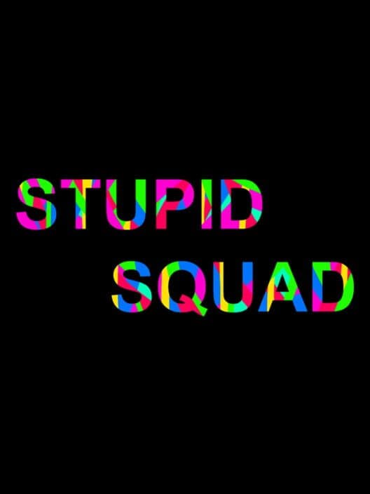 Stupid Squad cover art