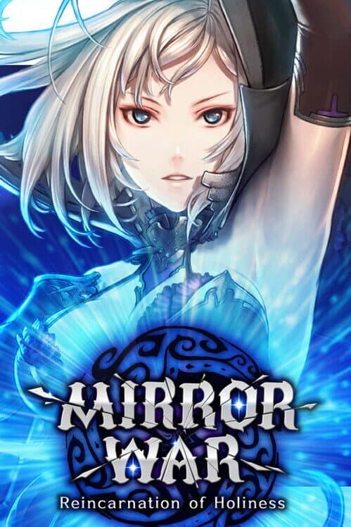 Mirror War: Reincarnation of Holiness cover art