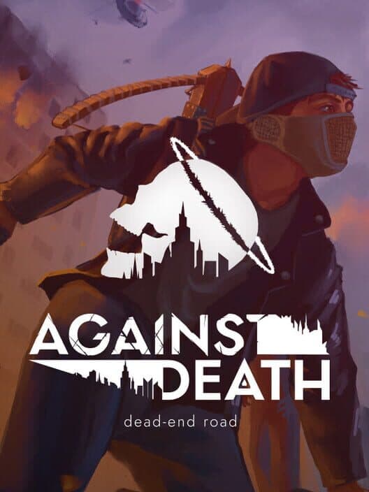 Against Death: Dead-end road cover art
