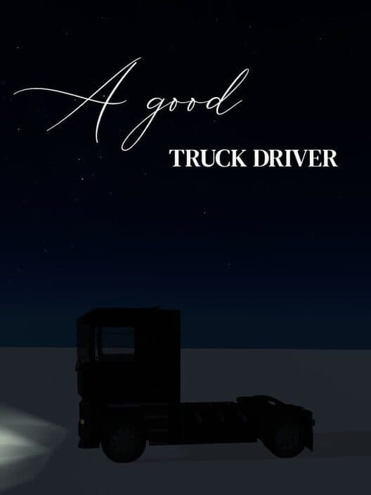 A Good Truck Driver cover art