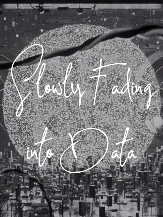 Albert.Data: Slowly Fading into Data cover art