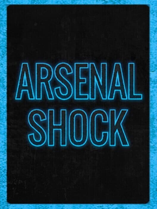 Arsenal Shock cover art