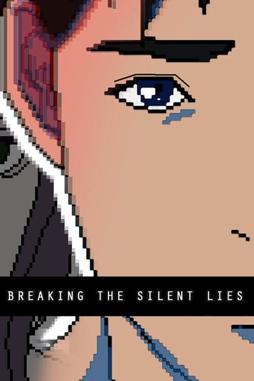 Breaking the Silent Lies cover art