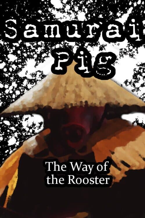 Samurai Pig : The Way of the Rooster cover art