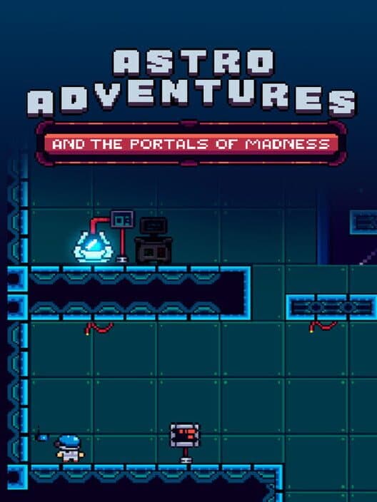 Astro Adventures: And the Portals of Madness cover art