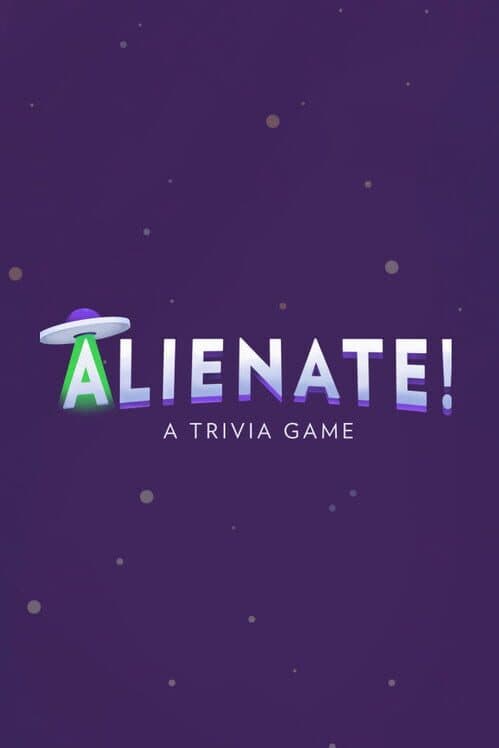Alienate!: A Trivia Game cover art