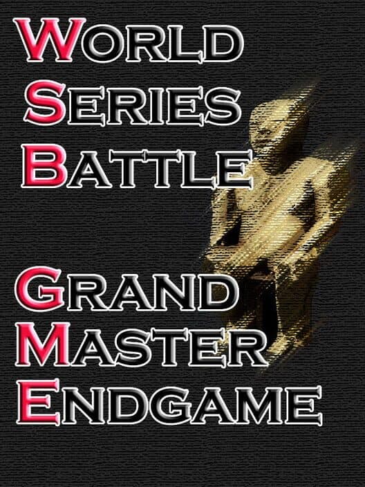 Worlds Series Battle Grand Master Endgame cover art