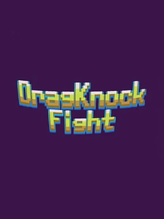 DragKnockFight cover art