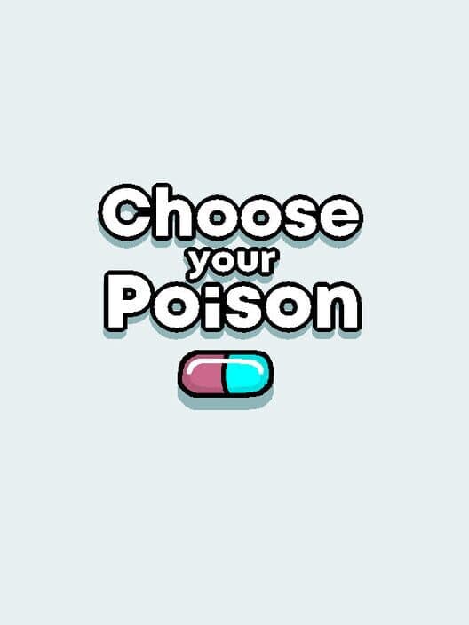 Choose your Poison cover art
