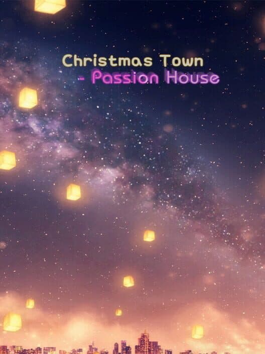 Christmas Town: Passion House cover art
