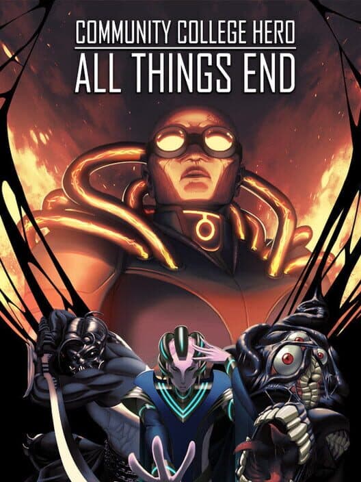 Community College Hero: All Things End cover art