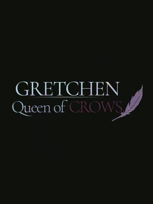Gretchen: Queen of Crows cover art