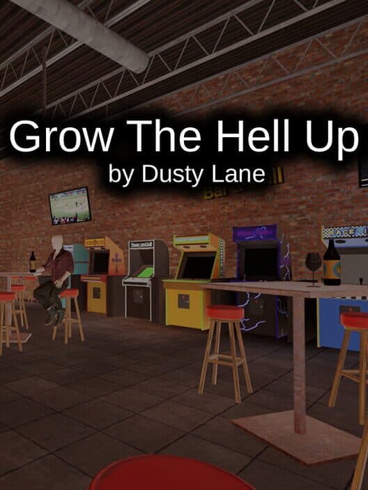 Grow the Hell up by Dusty Lane cover art