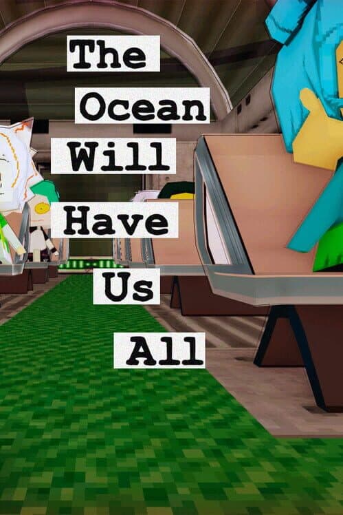 The Ocean Will Have Us All cover art