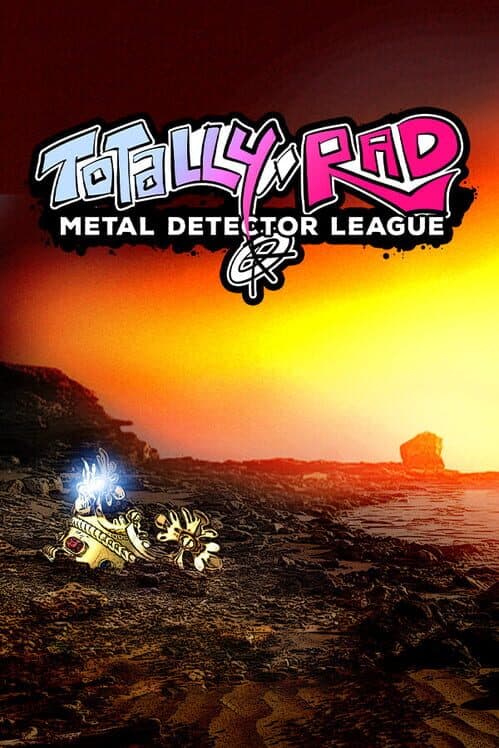 Totally Rad Metal Detector League cover art