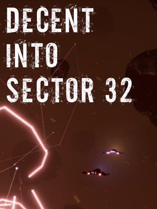 Decent Into Sector 32 cover art