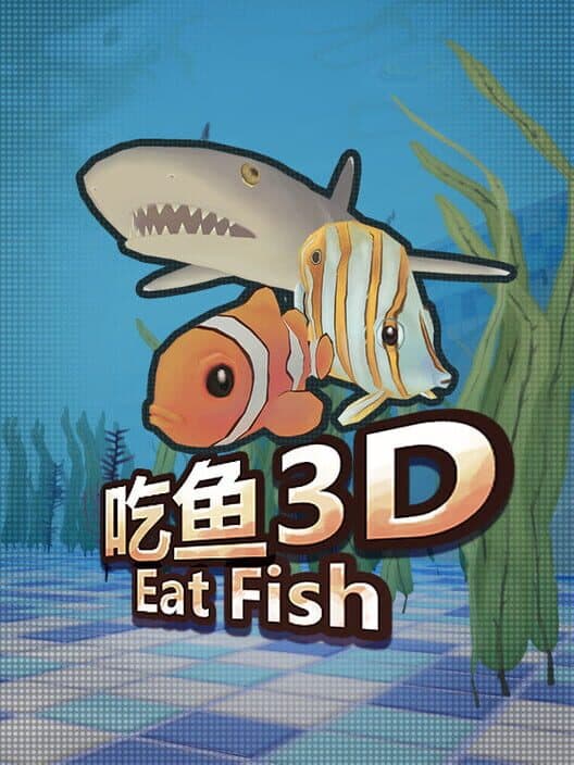 Eat Fish 3D cover art