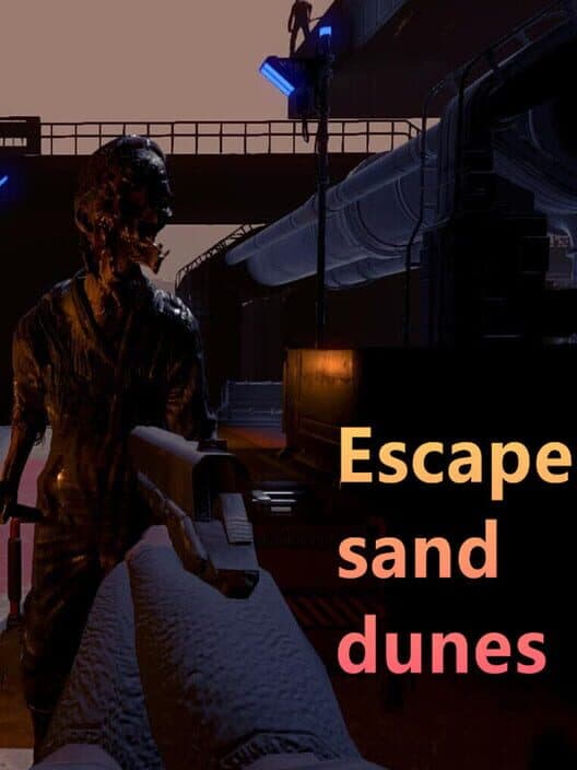 Escape Sand Dunes cover art