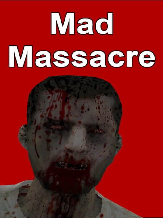 Mad Massacre cover art