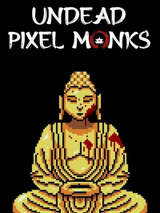 Undead Pixel Monks cover art