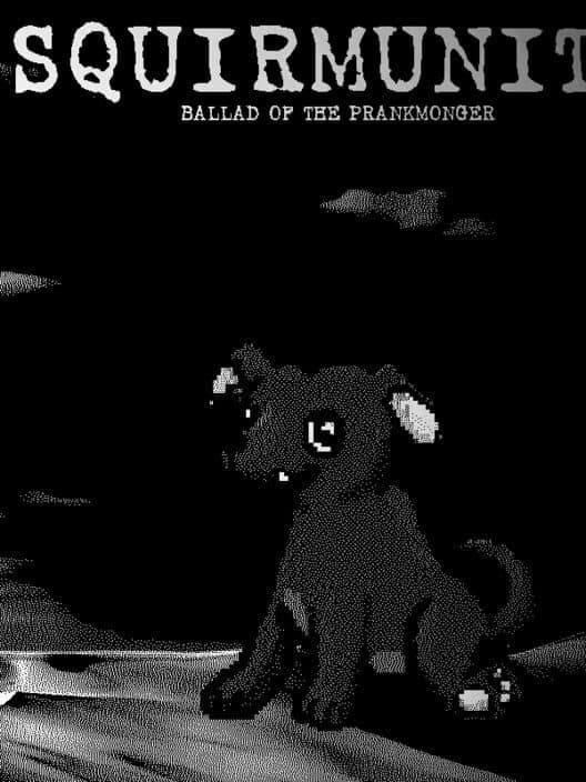 Squirmunity: Ballad of the prankmonger cover art