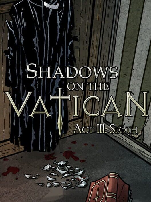 Shadows on the Vatican: Act III - Sloth cover art