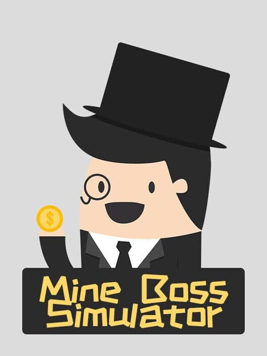 Mine Boss Simulator cover art