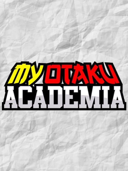 My Otaku Academia cover art