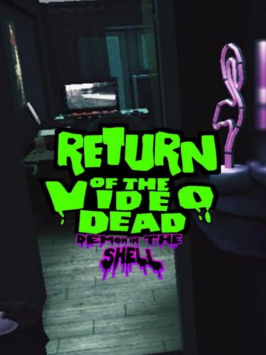 Return of the Video Dead: Demon in the Shell cover art