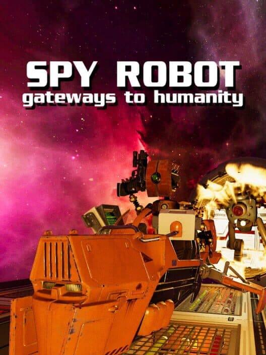 Spy Robot: Gateways to Humanity cover art