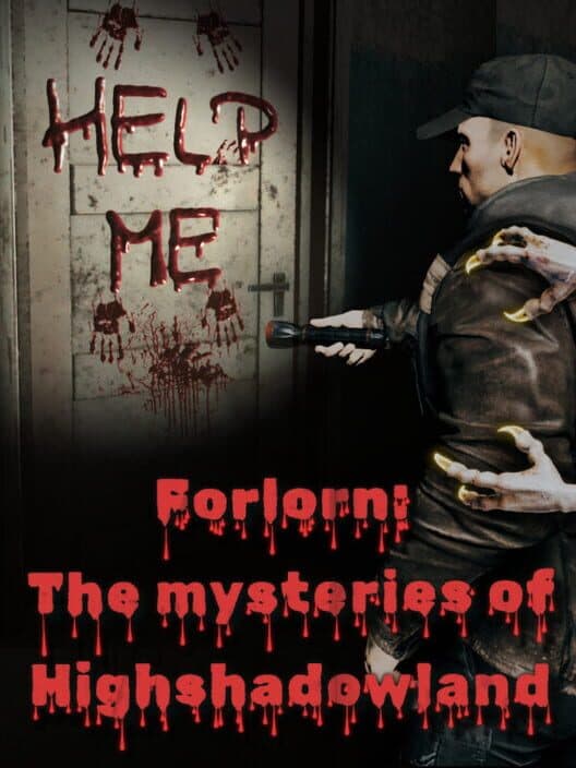 Forlorn: The mysteries of Highshadowland cover art