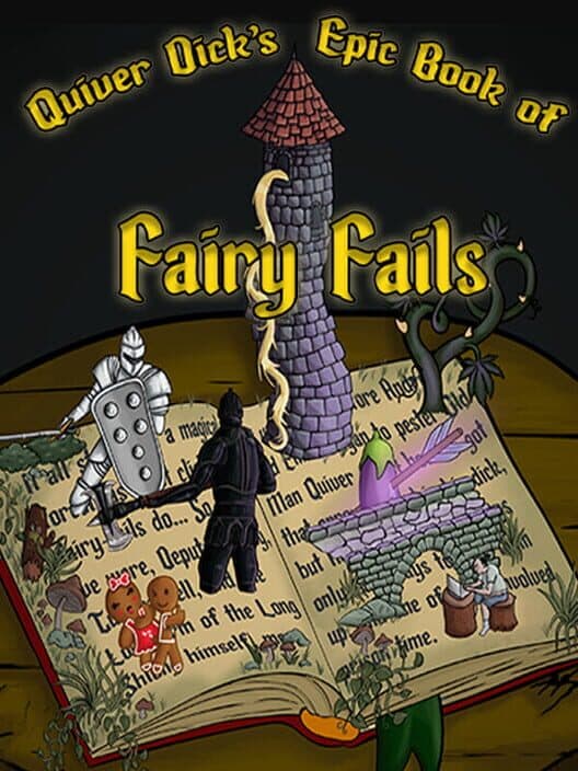 Quiver Dick's Epic Book of Fairy Fails cover art