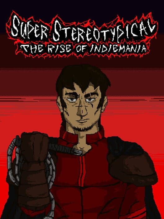 Super Stereotypical: The Rise of Indiemania cover art