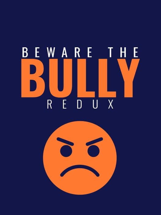 Beware the Bully Redux cover art