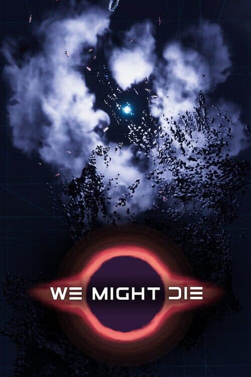 We Might Die cover art